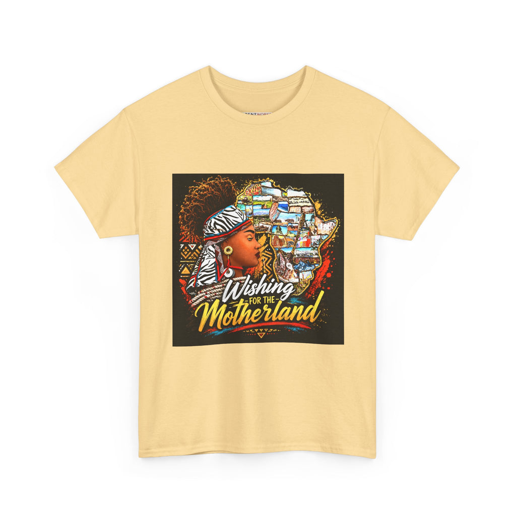 Motherland Tribute T-Shirt — "Wishing You The Motherland" Afrocentric Graphic Tee